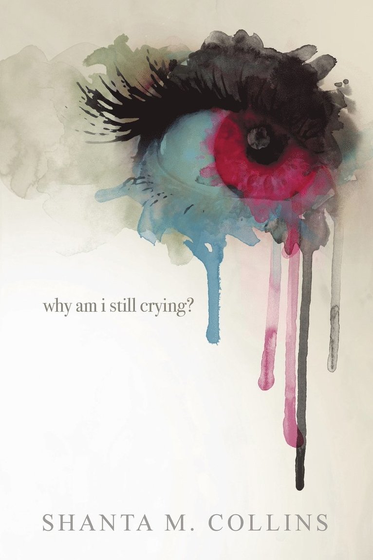 Why Am I Still Crying?