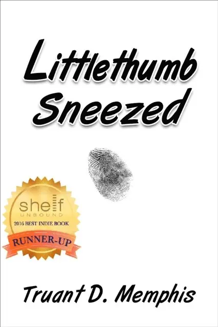 Truant D. Memphis - Littlethumb Sneezed, E-bok. Tillgänglighet: Lägg i varukorg