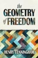Henry Cunningham - Geometry of Freedom, Häftad. Tillgänglighet: Lägg i varukorg