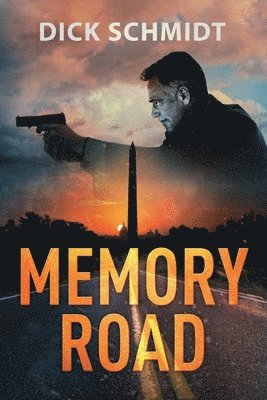 Dick Schmidt - Memory Road, Häftad. Tillgänglighet: Lägg i varukorg