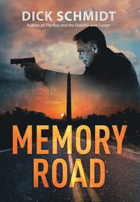Dick Schmidt - Memory Road, Inbunden. Tillgänglighet: Lägg i varukorg