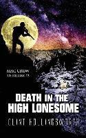 Clint Hollingsworth - Death In The High Lonesome, Häftad