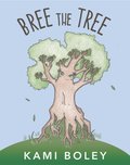 Bree The Tree
