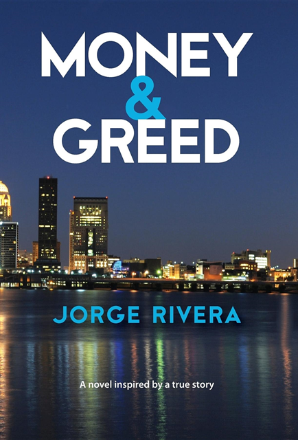 Jorge Rivera - Money & Greed, E-bok