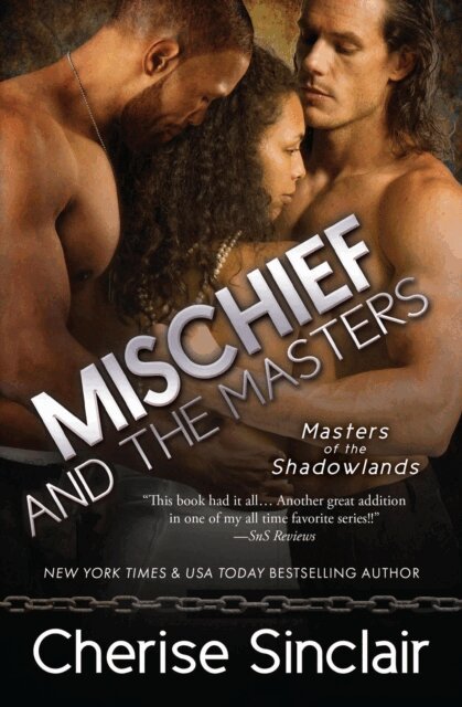 Cherise Sinclair - Mischief and the Masters, E-bok