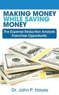 Making Money While Saving Money: The Expense Reduction Analysts Franchise Opportunity