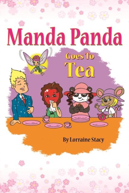 Lorraine Stacy - Manda Panda Goes to Tea, E-bok
