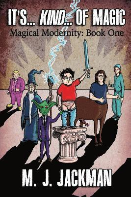 M J Jackman - It's... Kind... of Magic, Häftad