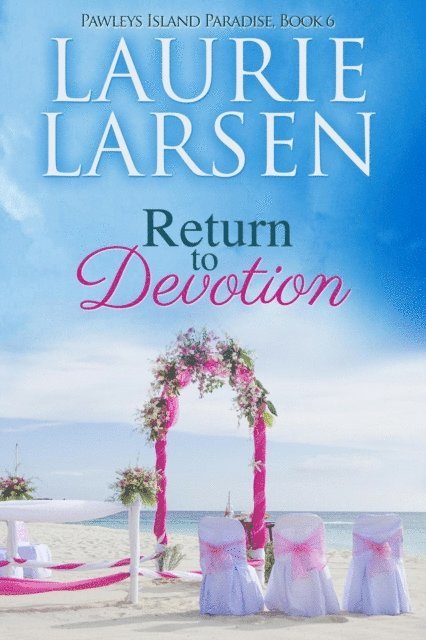 Laurie Larsen - Return to Devotion, E-bok