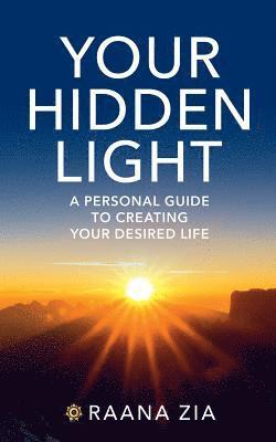 Raana Zia - Your Hidden Light, Häftad