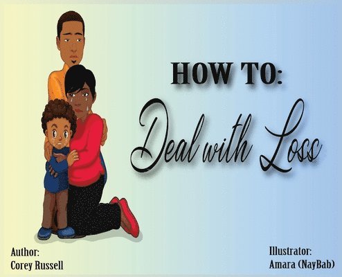 Corey Russell - How To Deal With Loss, Inbunden