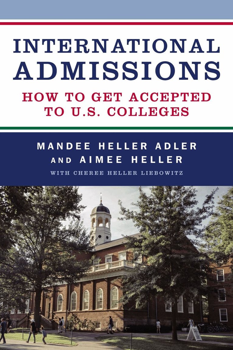 Mandee Heller Adler, Aimee Heller, Cheree Heller Liebowitz - International Admissions, Häftad