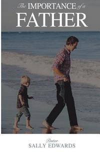 The Importance of a Father
