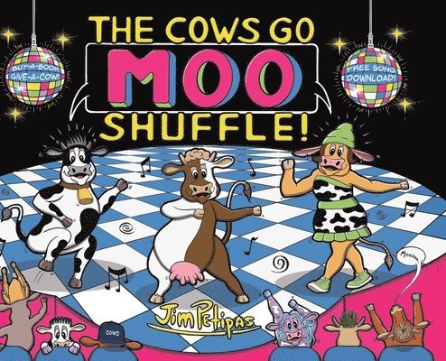 Jim Petipas - Cows Go Moo Shuffle! - Rhyming Children's Picture Book & Song Series Book Funny Farm Animal Dance Adventure Hardcover Book with Free Song Download, Inbunden. Tillgänglighet: Lägg i varukorg
