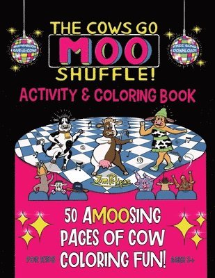 Cows Go Moo Shuffle! Activity & Coloring Book