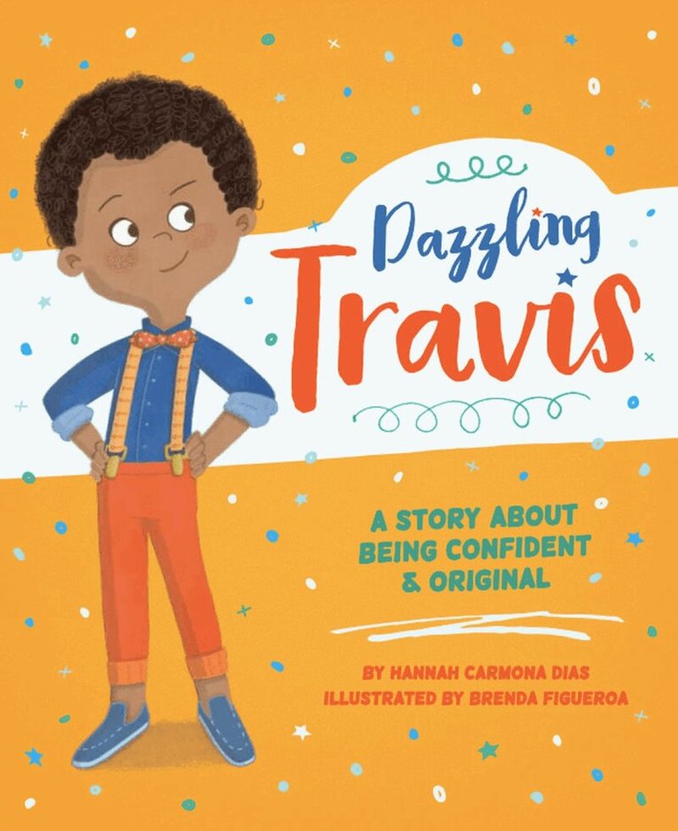 Hannah Carmona - Dazzling Travis, Inbunden