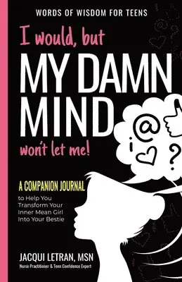 Jacqui Letran - I would, but MY DAMN MIND won't let me, Häftad. Tillgänglighet: Lägg i varukorg