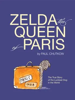 Paul Chutkow - Zelda, The Queen of Paris, Inbunden. Tillgänglighet: Lägg i varukorg