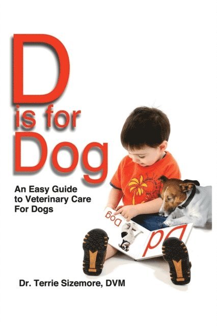 Terrie Sizemore - D is for Dog, E-bok