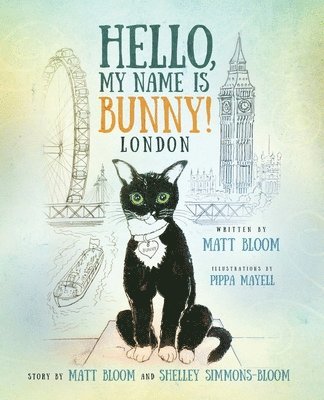 Matt Bloom, Pippa Mayell - Hello, My Name is Bunny!, Häftad