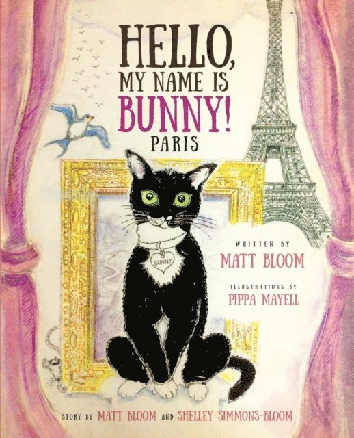 Shelley Simmons-Bloom, Matt Bloom - Hello, My Name is Bunny!, E-bok
