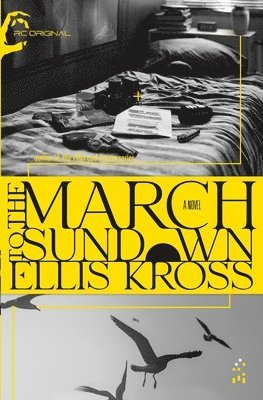 Ellis Kross - March to Sundown, Häftad