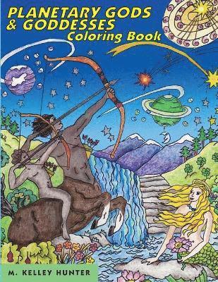 M Kelley Hunter - Planetary Gods and Goddesses Coloring Book, Häftad. Tillgänglighet: Tillfälligt slut