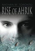 Rise of Ahrik