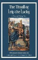The Thrall of Leif the Lucky: A Story of Viking Days