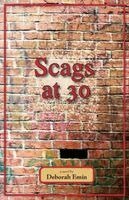 Deborah Emin - Scags at 30, Häftad