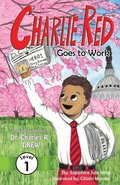 Charlie Red Goes to Work (Grade 1)