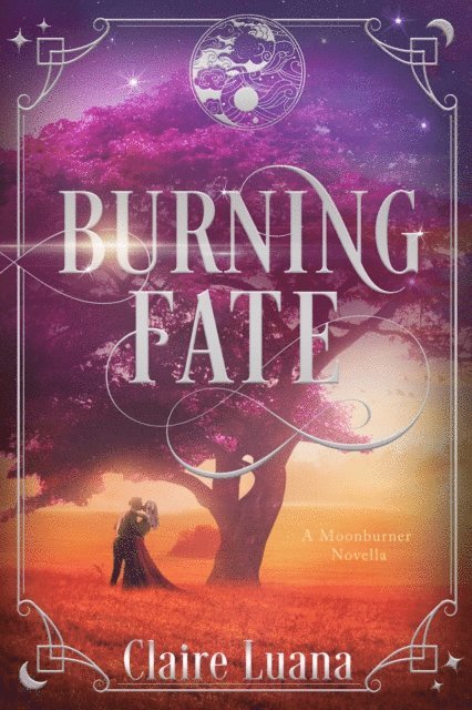 Claire Luana - Burning Fate, E-bok