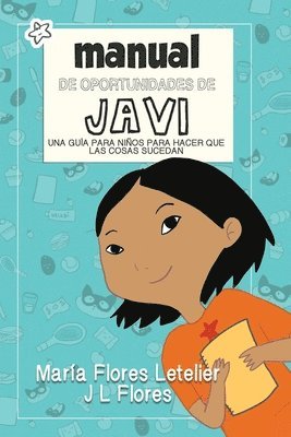 J L Flores, Maria Flores Letelier - Manual de Oportunidades de Javi, Häftad