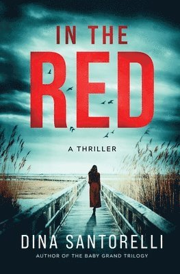 Dina Santorelli - In the Red, Häftad