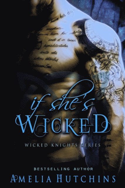 Amelia Hutchins - If She's Wicked, E-bok