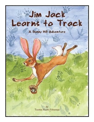 Taama Marti Forasiepi, Donatelle Mascari - Jim Jack Learns to Track, Häftad. Tillgänglighet: Lägg i varukorg