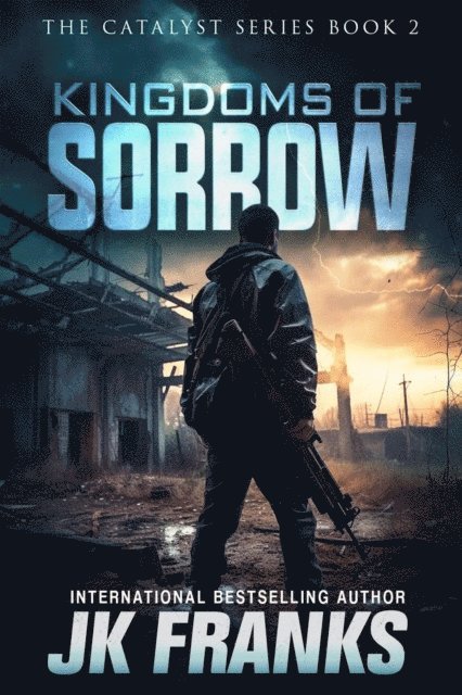 JK Franks - Kingdoms of Sorrow, E-bok