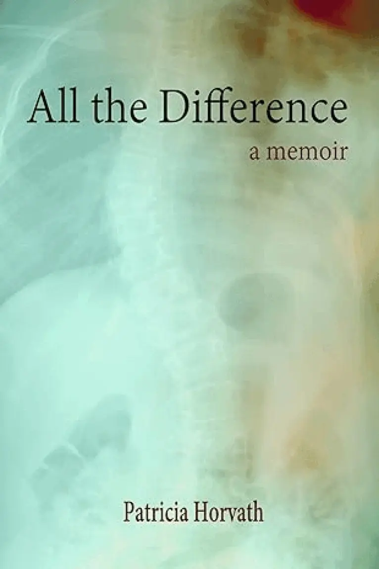 Patricia Horvath - All the Difference, Häftad. Tillgänglighet: Lägg i varukorg