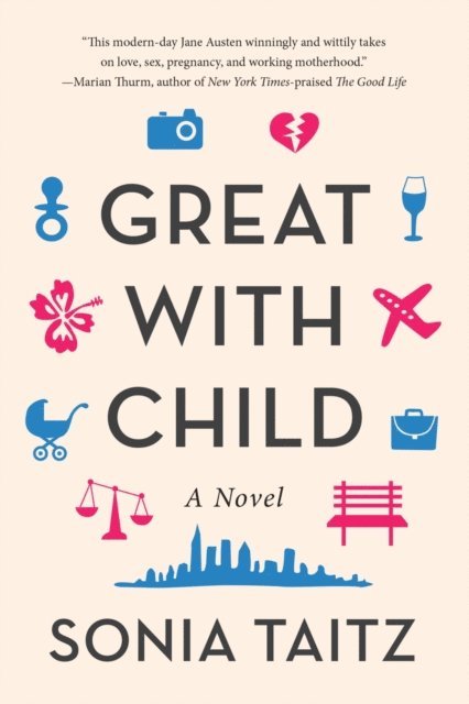 Sonia Taitz - Great With Child, E-bok