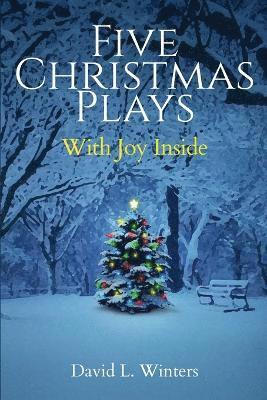 David L Winters - Five Christmas Plays, Häftad