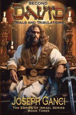 Joseph Ganci - Second David Trials and Tribulations, Häftad