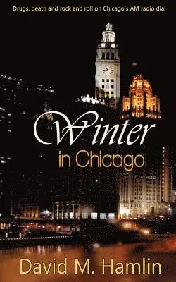 David M Hamlin - Winter in Chicago, Häftad. Tillgänglighet: Lägg i varukorg