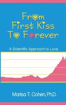 Marisa T Cohen - From First Kiss to Forever, Häftad