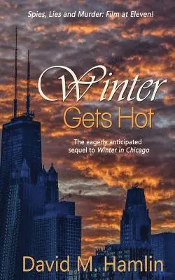 David M Hamlin - Winter Gets Hot, Häftad. Tillgänglighet: Lägg i varukorg