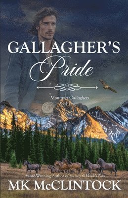 Mk McClintock - Gallagher's Pride, Häftad. Tillgänglighet: Lägg i varukorg