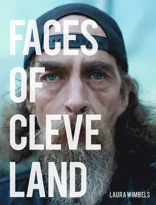 Laura Wimbels - Faces of Cleveland, Inbunden. Tillgänglighet: Tillfälligt slut