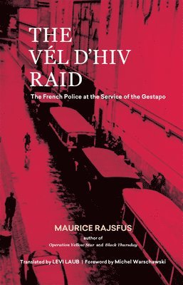 Maurice Rajsfus - Vél d'Hiv Raid, Häftad