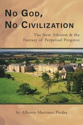Alberto Martinez Piedra - No God, No Civilization, Häftad