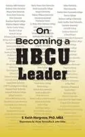 S Keith Hargrove - On Becoming a HBCU, Inbunden. Tillgänglighet: Lägg i varukorg