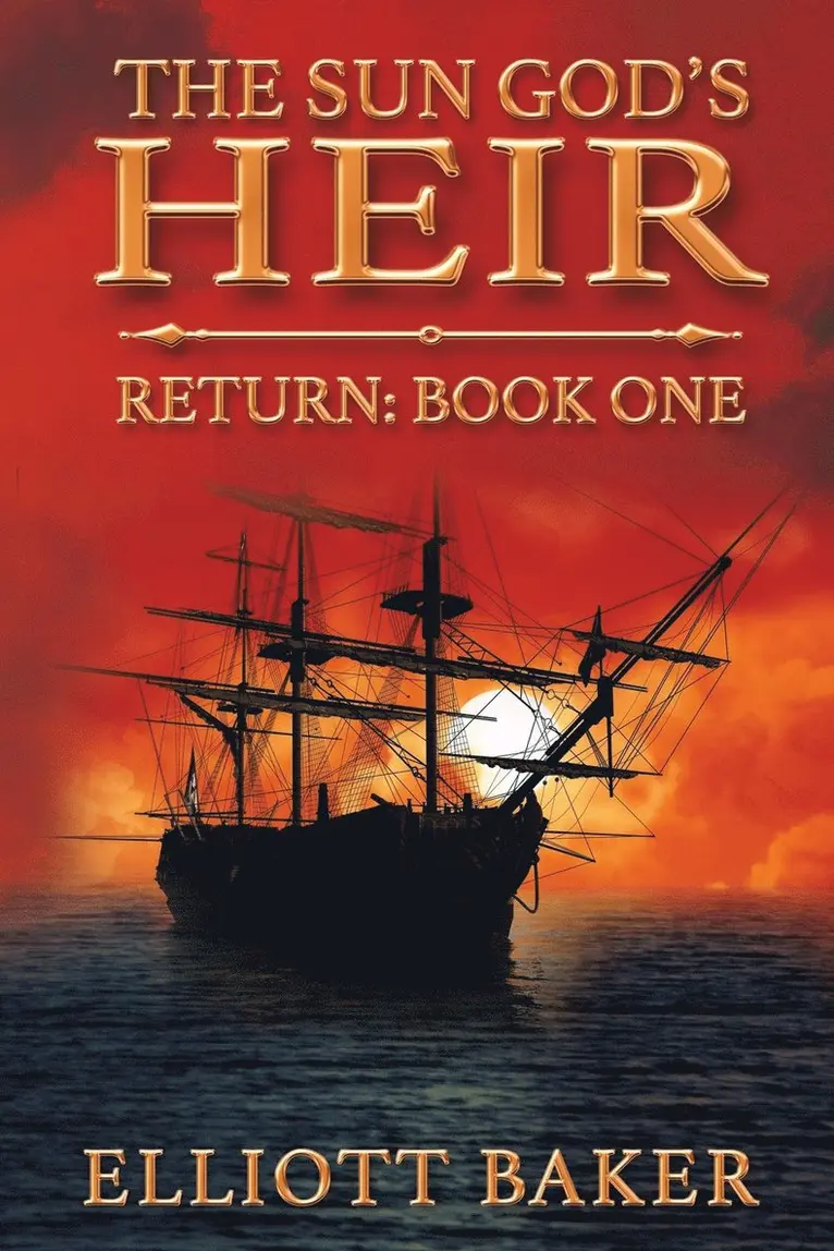 Elliott Baker - The Sun God's Heir: The Return, Häftad. Tillgänglighet: Lägg i varukorg